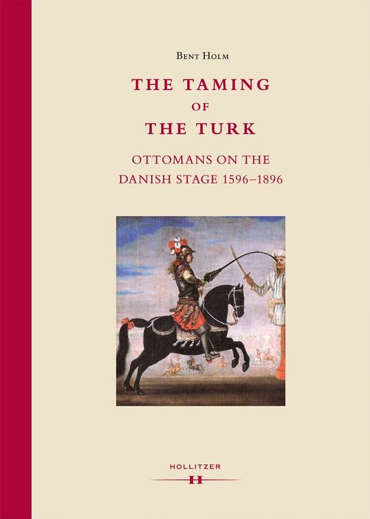 Bild vom Artikel The Taming of the Turk vom Autor Bent Holm