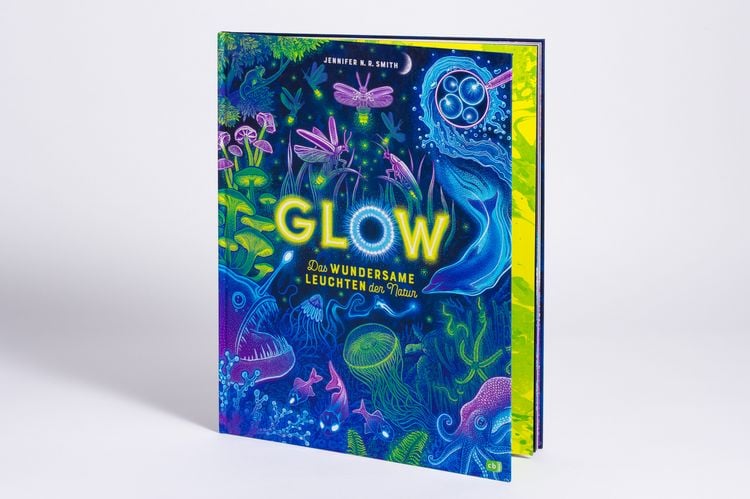 Produktbild: Glow &ndash; Das wundersame Leuchten der Natur