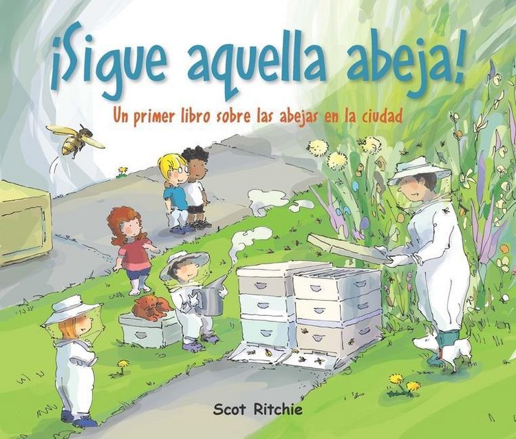 Produktbild: &iexcl;Sigue Aquella Abeja!: Un Primer Libro Sobre Las Abejas En La Ciudad