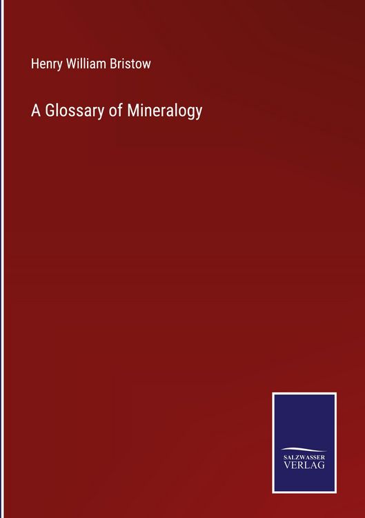 Produktbild: A Glossary of Mineralogy