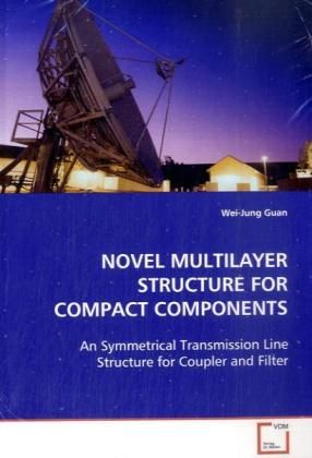 Produktbild: Guan, W: Novel Multilayer Structure For Compact Components