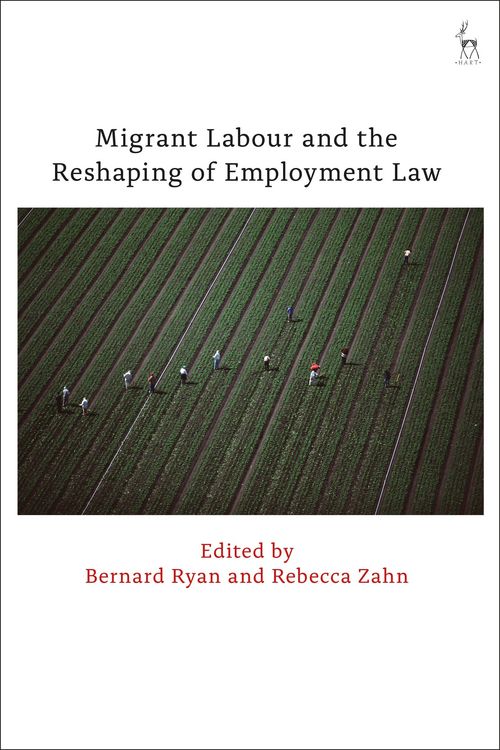 Produktbild: Migrant Labour and the Reshaping of Employment Law