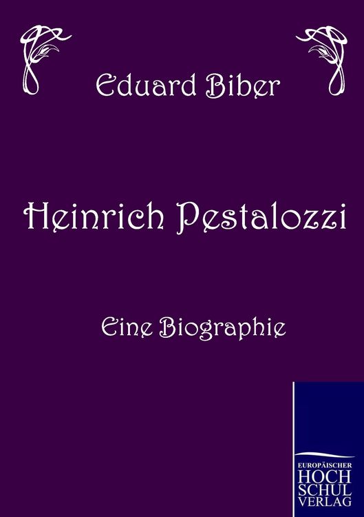 Produktbild: Heinrich Pestalozzi - Eine Biographie