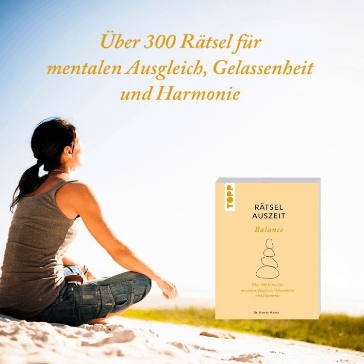 Produktbild: R&auml;tselAuszeit &ndash; Balance. &Uuml;ber 300 R&auml;tsel f&uuml;r mentalen Ausgleich, Gelassenheit und Harmonie