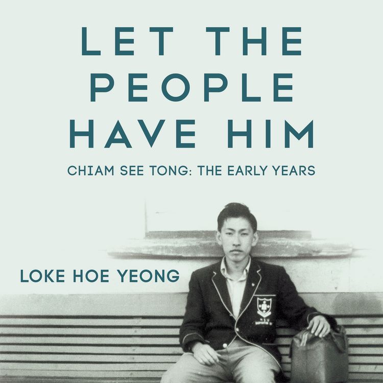 Produktbild: Let The People Have Him, Chiam See Tong: The Early Years