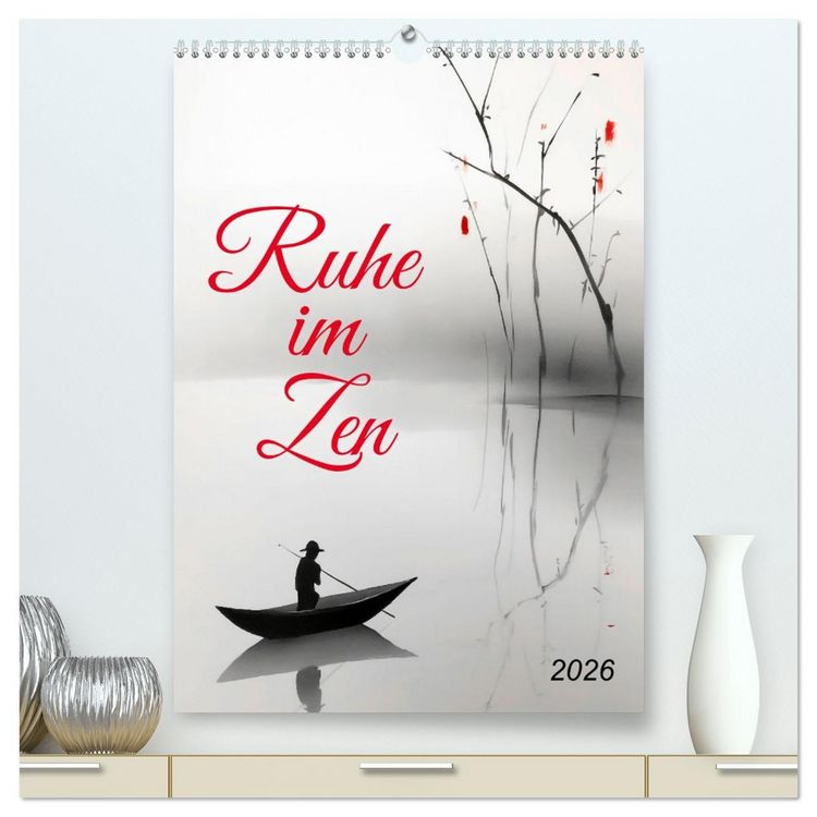 Produktbild: Ruhe im Zen (hochwertiger Premium Wandkalender 2026 DIN A2 hoch), Kunstdruck in Hochglanz