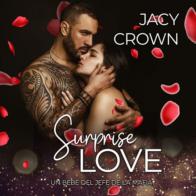 Produktbild: Surprise Love: Un beb&eacute; del jefe de la mafia (Historias de amor inesperadas n&ordm; 1) (Spanish Edition)