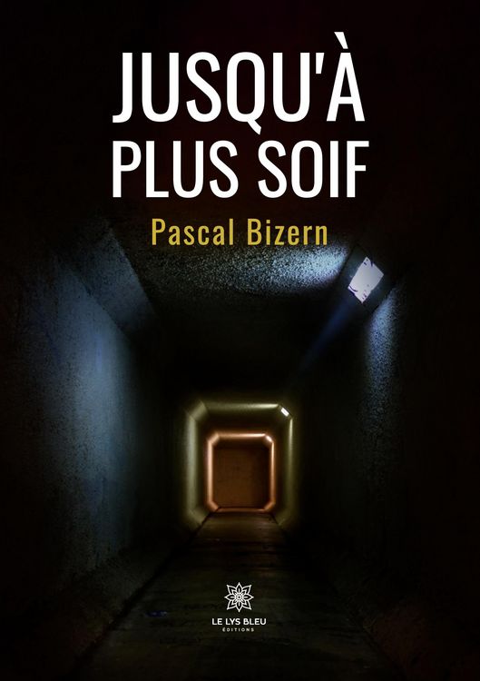 Produktbild: Pascal Bizern: Jusqu'&agrave; plus soif