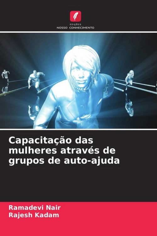 Produktbild: Capacita&ccedil;&atilde;o das mulheres atrav&eacute;s de grupos de auto-ajuda
