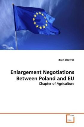 Produktbild: Albayrak, d: Enlargement Negotiations Between Poland and EU