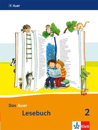Produktbild: Das Auer Lesebuch. Sch&uuml;lerbuch. 2. Schuljahr. Ausgabe f&uuml;r Bayern - Neubearbeitung 2014