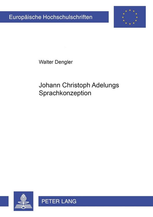 Produktbild: Johann Christoph Adelungs Sprachkonzeption