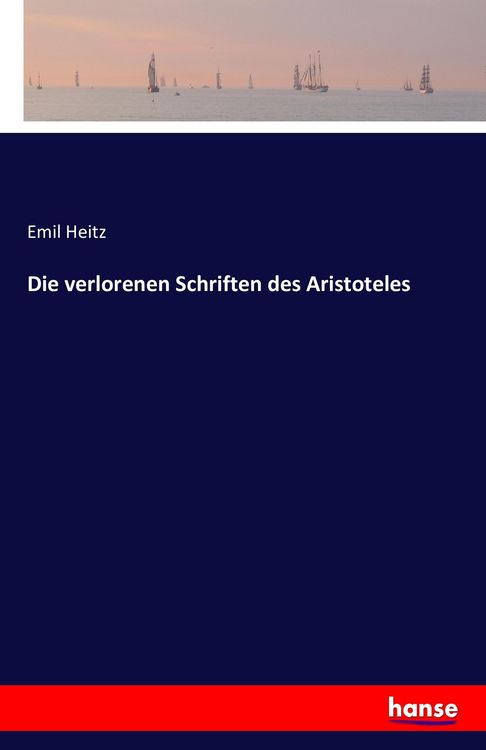 Produktbild: Die verlorenen Schriften des Aristoteles