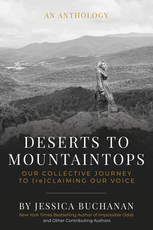 Produktbild: Deserts to Mountaintops: Our Collective Journey to (re)Claiming Our Voice