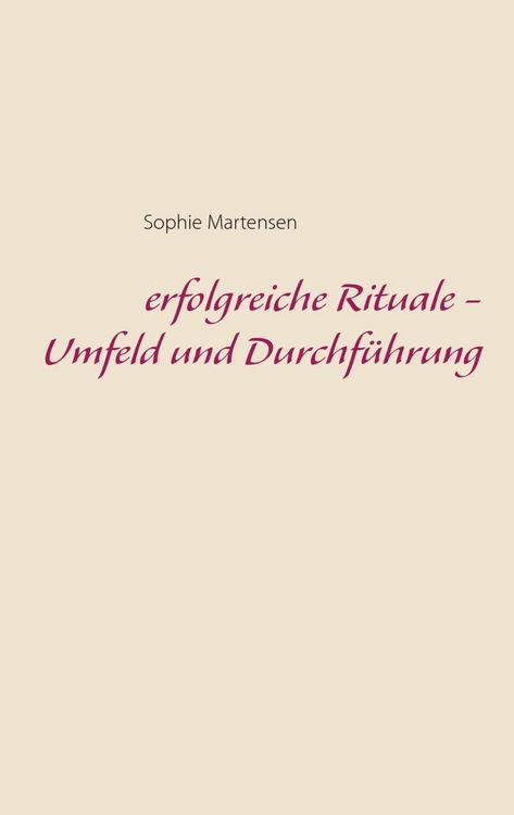 Produktbild: Erfolgreiche Rituale - Umfeld und Durchf&uuml;hrung