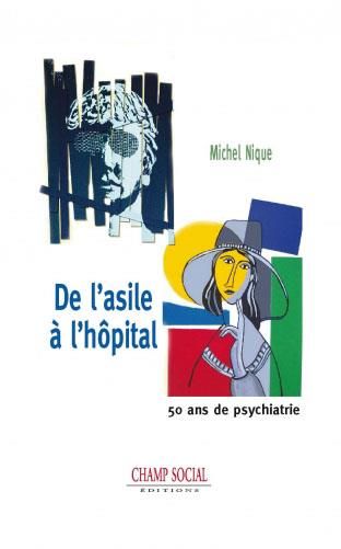 Produktbild: De asile a hopital 50 ans de p