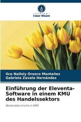 Produktbild: Einf&uuml;hrung der Eleventa-Software in einem KMU des Handelssektors