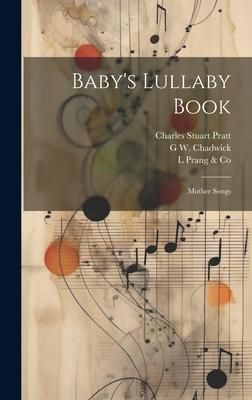 Produktbild: Baby's Lullaby Book: Mother Songs