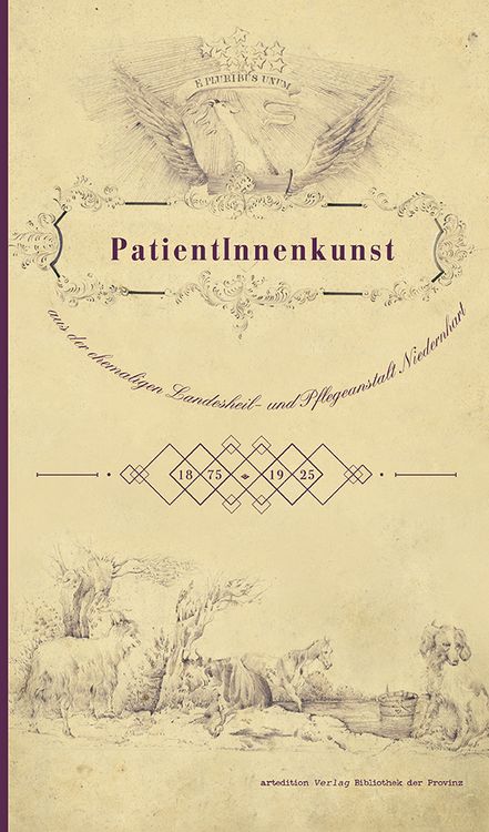 Produktbild: PatientInnenkunst aus der ehemaligen Landesheil- und Pflegeanstalt Niedernhart