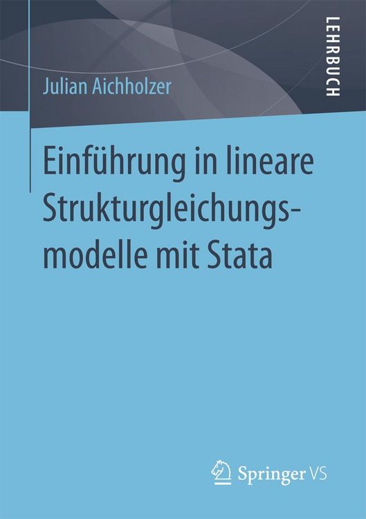 Produktbild: Einf&uuml;hrung in lineare Strukturgleichungsmodelle mit Stata