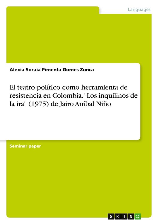 Produktbild: El teatro pol&iacute;tico como herramienta de resistencia en Colombia. "Los inquilinos de la ira" (1975) de Jairo An&iacute;bal Ni&ntilde;o