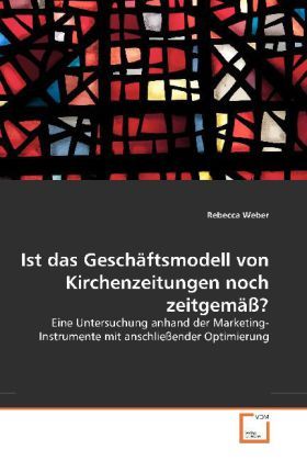 Produktbild: Weber, R: Ist das Gesch&auml;ftsmodell von Kirchenzeitungen noch