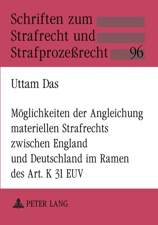 Produktbild: M&ouml;glichkeiten der Angleichung materiellen Strafrechts zwischen England und Deutschland im Rahmen des Art. K 31 EUV