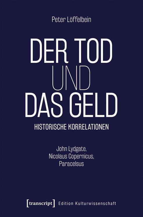 Produktbild: Der Tod und das Geld - Historische Korrelationen