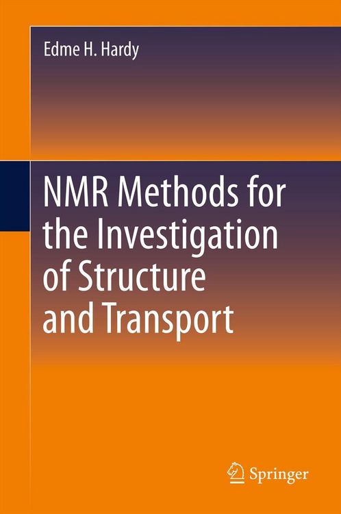 Produktbild: NMR Methods for the Investigation of Structure and Transport