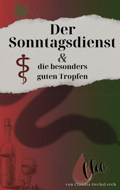 Produktbild: Der Sonntagsdienst & die besonders guten Tropfen