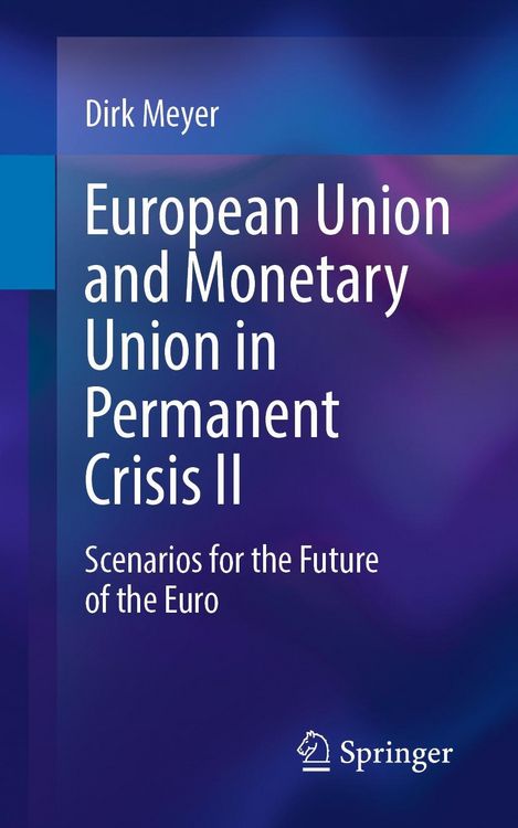 Produktbild: European Union and Monetary Union in Permanent Crisis II