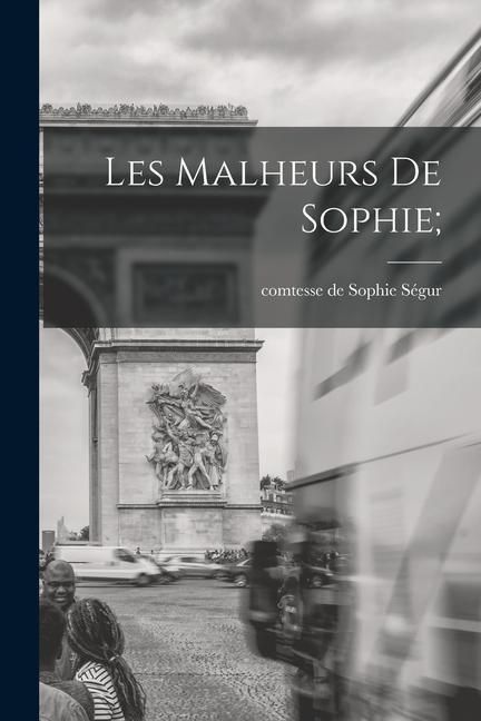 Produktbild: Les malheurs de Sophie;
