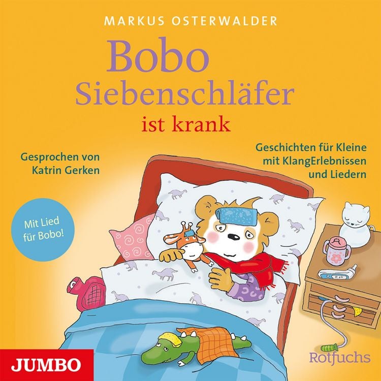 Produktbild: Bobo Siebenschl&auml;fer ist krank. Geschichten f&uuml;r Kleine mit KlangErlebnissen und Liedern