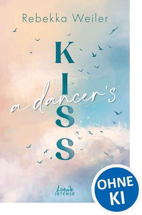 Produktbild: A Dancer's Kiss (Broken Artists, Band 2)