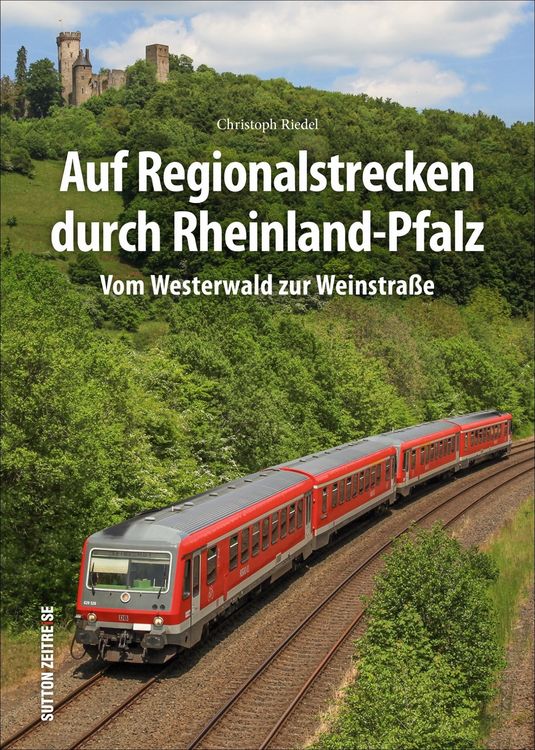 Produktbild: Auf Regionalstrecken durch Rheinland-Pfalz