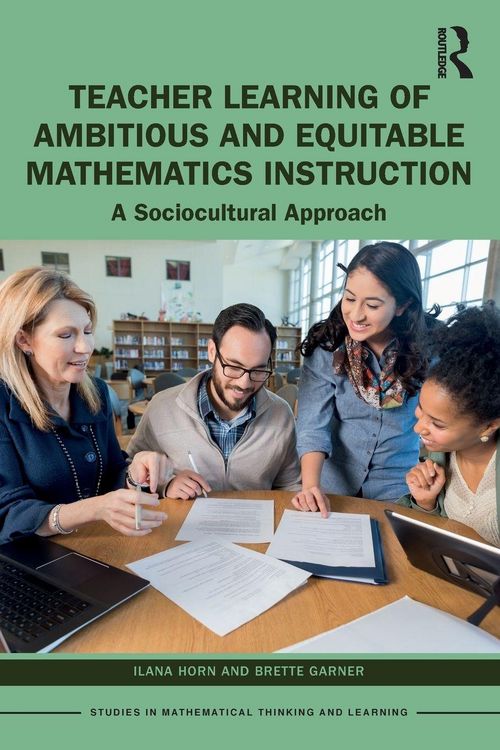Produktbild: Teacher Learning of Ambitious and Equitable Mathematics Instruction