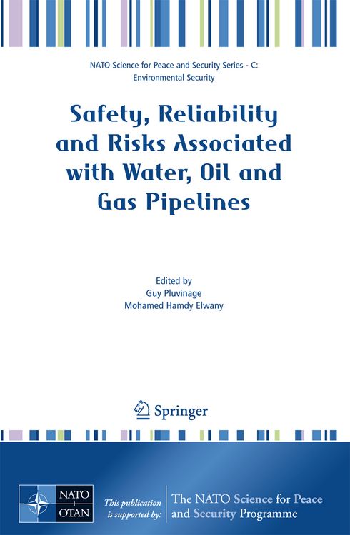 Produktbild: Safety, Reliability and Risks Associated with Water, Oil and Gas Pipelines