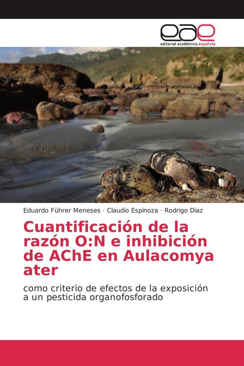 Produktbild: Cuantificaci&oacute;n de la raz&oacute;n O:N e inhibici&oacute;n de AChE en Aulacomya ater