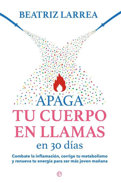 Produktbild: Apaga tu cuerpo en llamas en 30 d&iacute;as