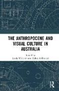 Produktbild: The Anthropocene and Visual Culture in Australia