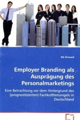 Produktbild: Zirnsack, E: Employer Branding als Auspr&auml;gung des Personalma