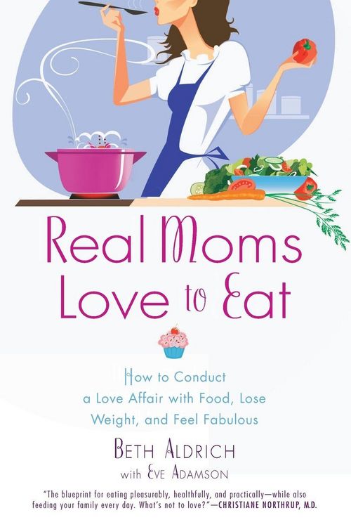Produktbild: Real Moms Love to Eat