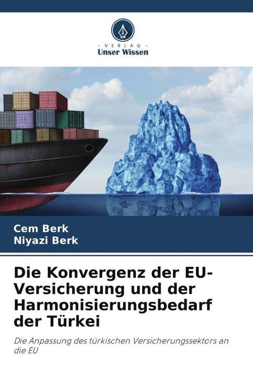 Produktbild: Die Konvergenz der EU-Versicherung und der Harmonisierungsbedarf der T&uuml;rkei