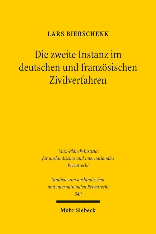Produktbild: Die zweite Instanz im deutschen und franz&ouml;sischen Zivilverfahren