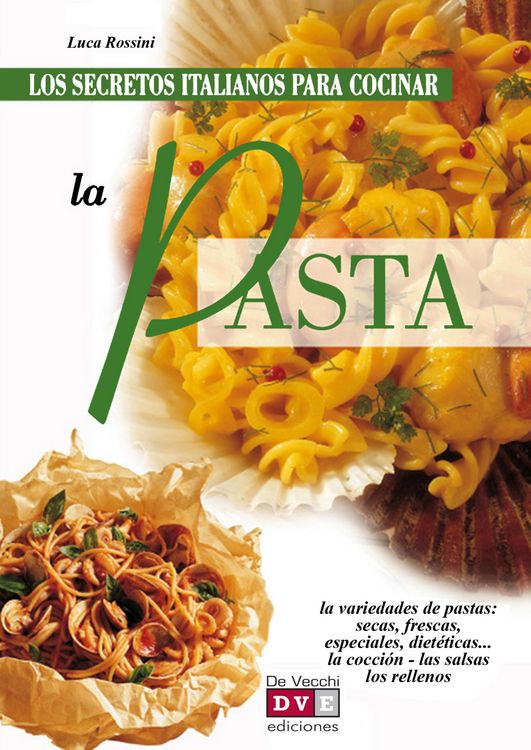 Produktbild: Los secretos italianos para cocinar la pasta
