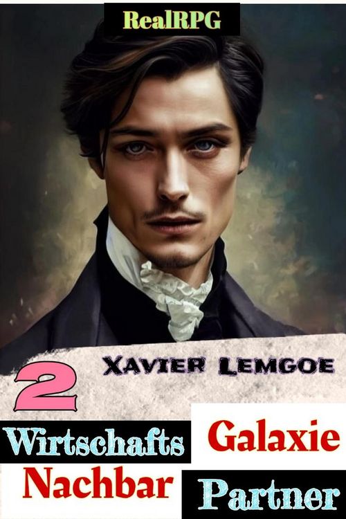 Produktbild: Wirtschafts-Partner Nachbar-Galaxie #2 (Biz & Action RealRPG, #2)