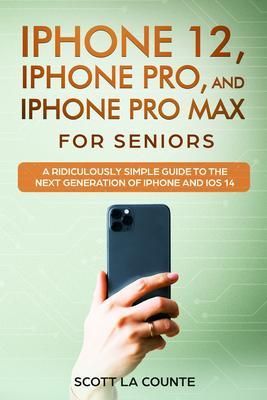 Produktbild: IPhone 12, iPhone Pro, and iPhone Pro Max For Senirs