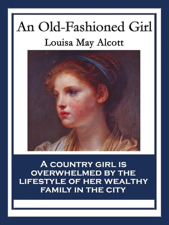 Produktbild: An Old-Fashioned Girl