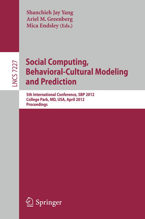Bild vom Artikel Social Computing, Behavioral-Cultural Modeling and Prediction vom Autor Shanchieh Jay Yang
