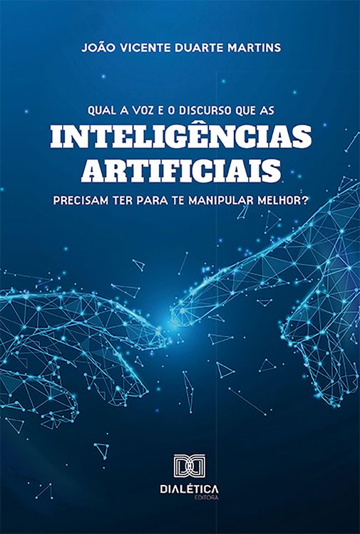 Produktbild: Qual a voz e o discurso que as intelig&ecirc;ncias artificiais precisam ter para te manipular melhor?